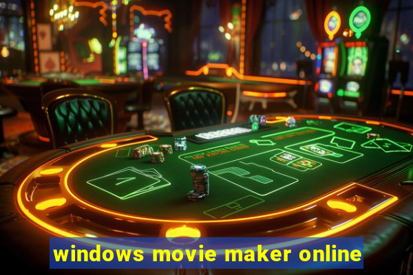 windows movie maker online